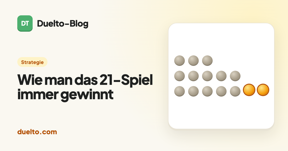 Wie man das 21-Spiel immer gewinnt