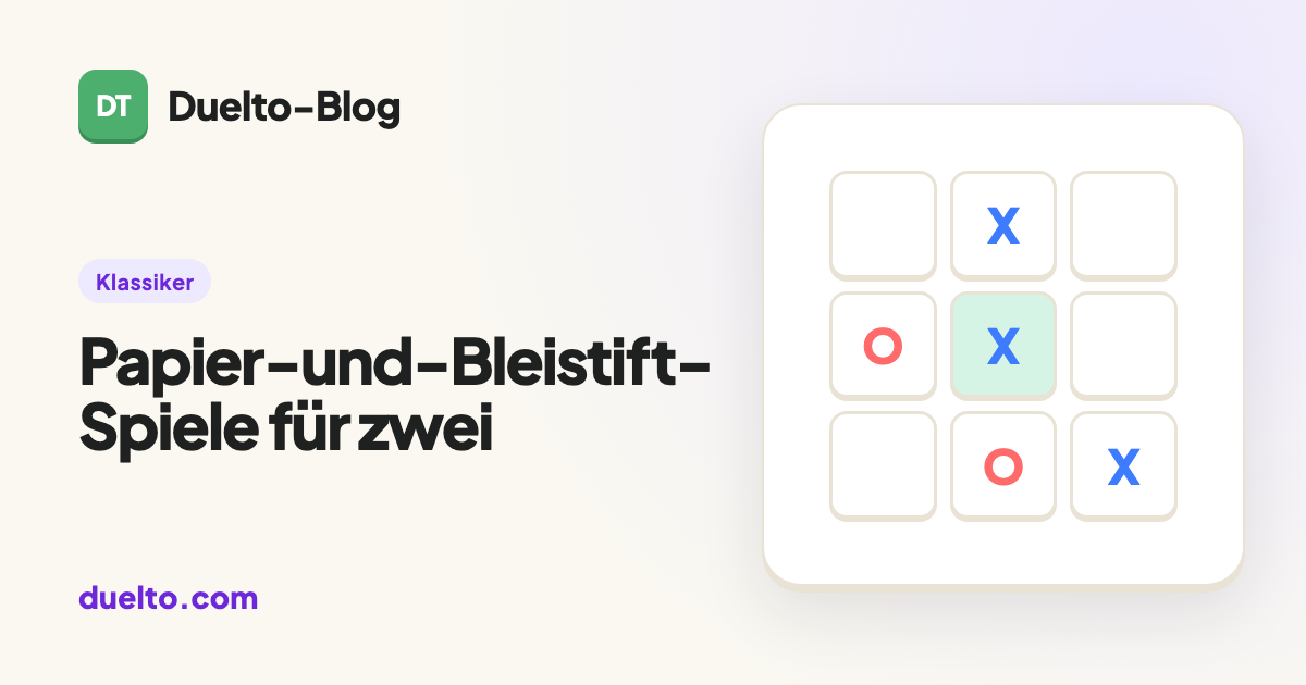 Papier-und-Bleistift-Spiele für zwei