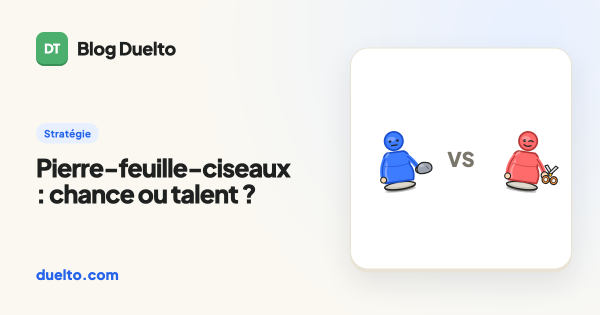 Pierre-feuille-ciseaux : chance ou talent ?