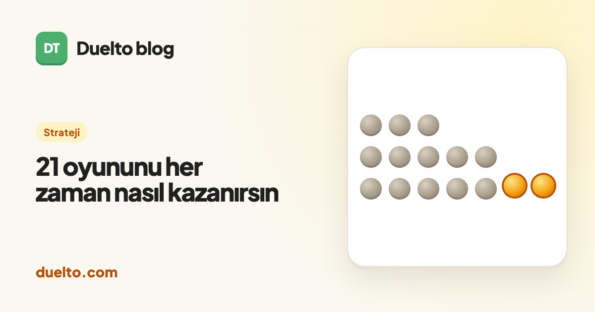21 oyununu her zaman nasıl kazanırsın